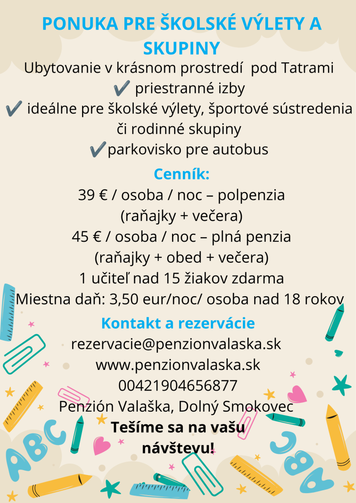 Školské výlety vo Vysokých Tatrách - penzión Valaška Dolný Smokovec