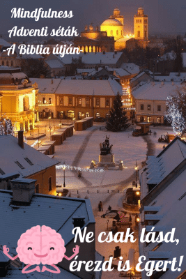 Mindfulness séták a Biblai útján