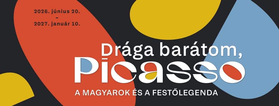 Drága barátom Picasso Szeged Móra Ferenc Múzeum